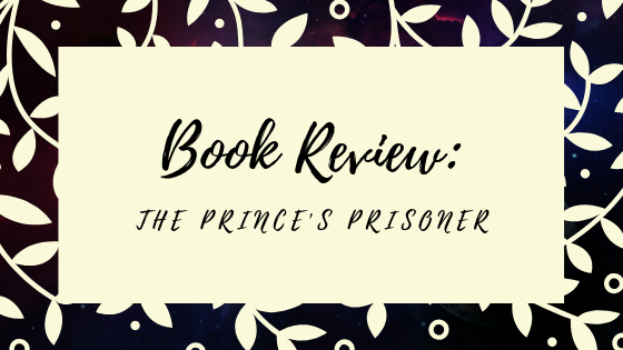 Book review: The prince’s prisoner