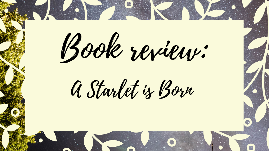 Book Review: A Starlet is Born