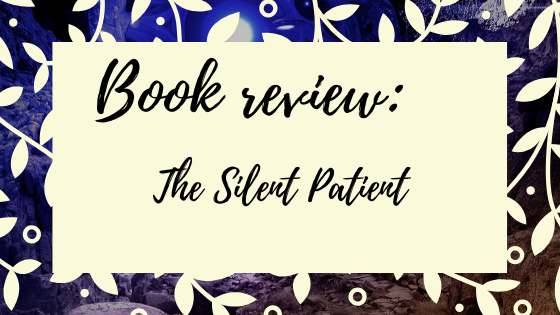 Book Review: The Silent Patient