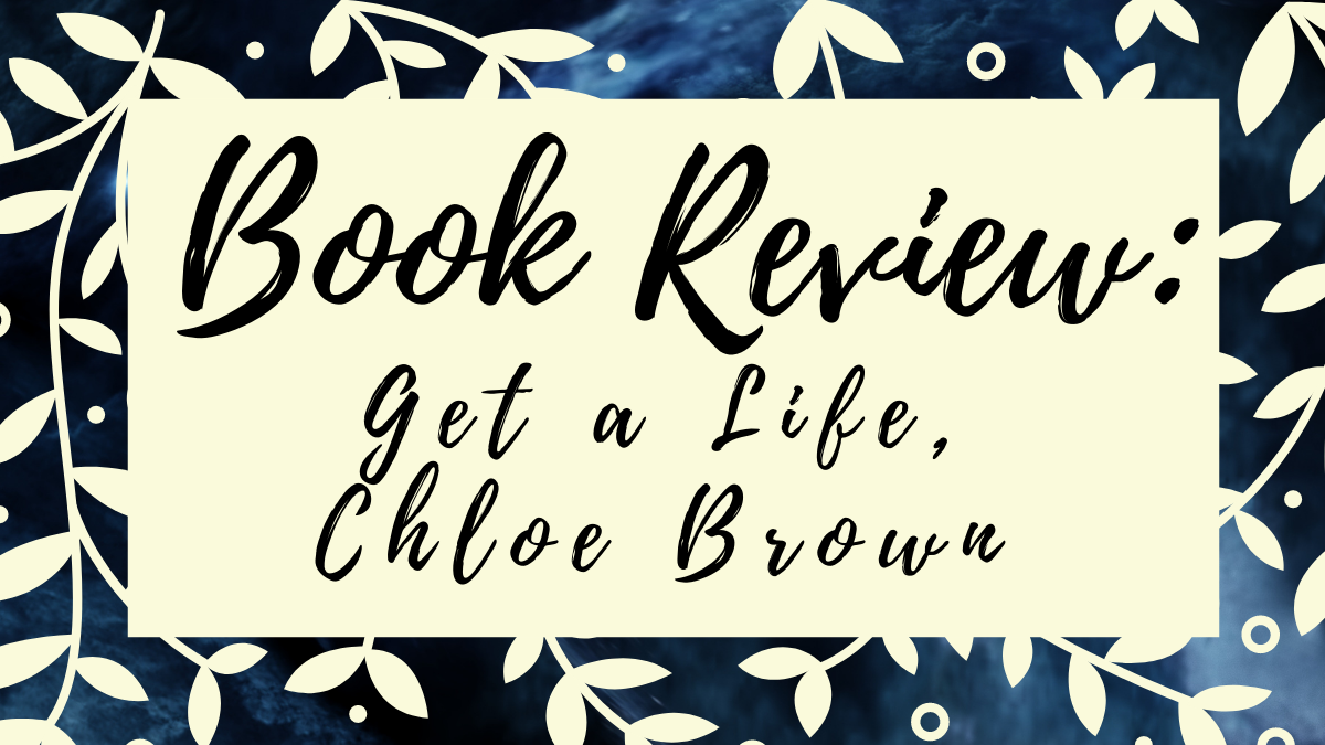 Book Review: Get a Life, Chloe Brown