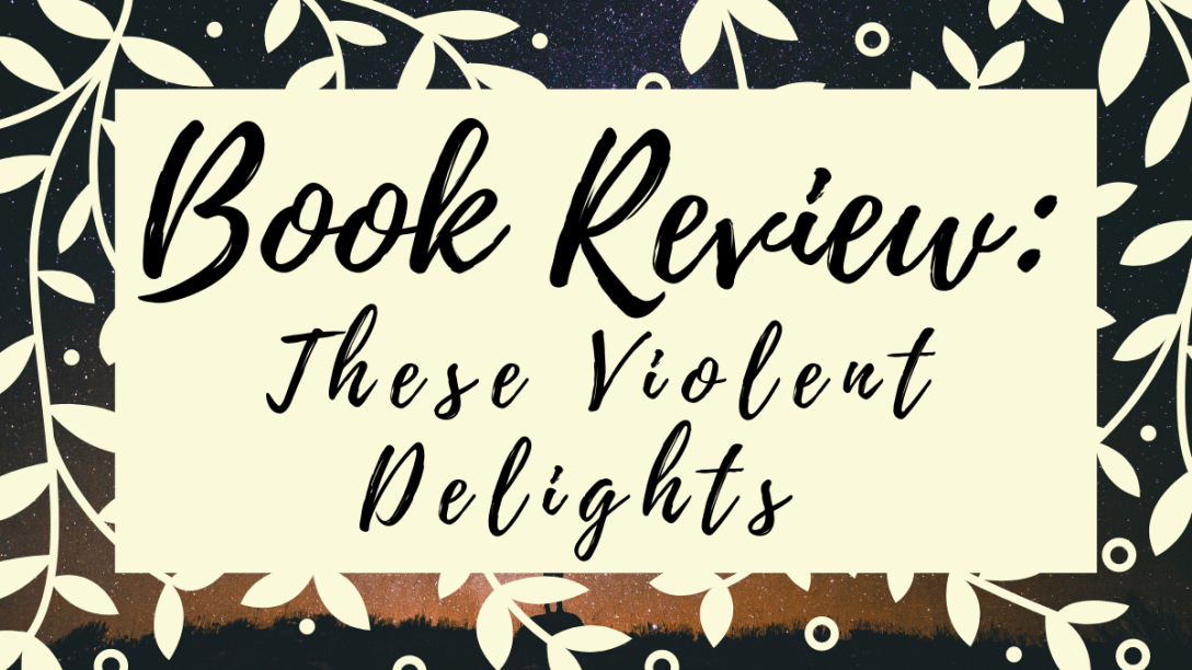 These Violent Delights banner