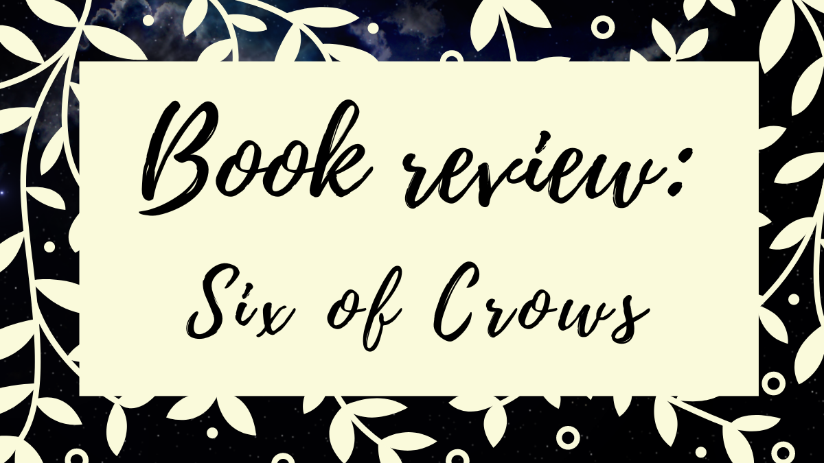 Book review: Six of Crows