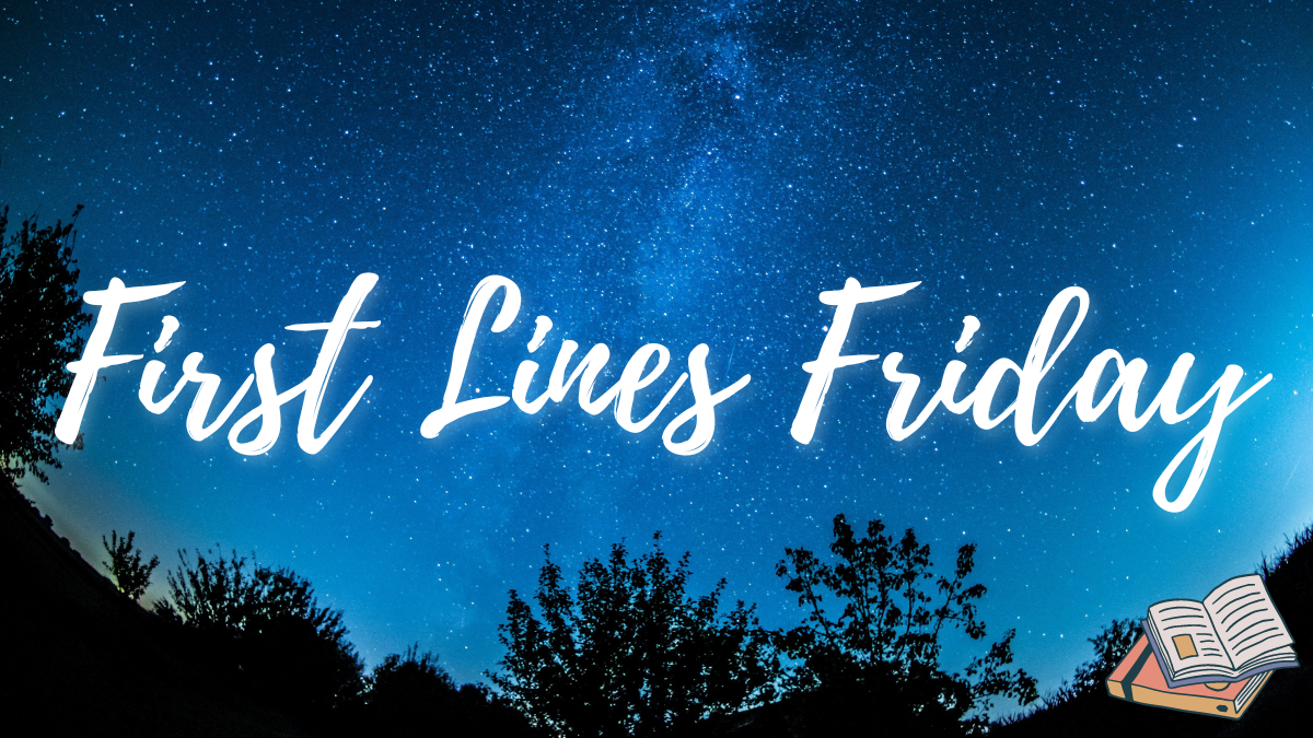 First Lines Friday