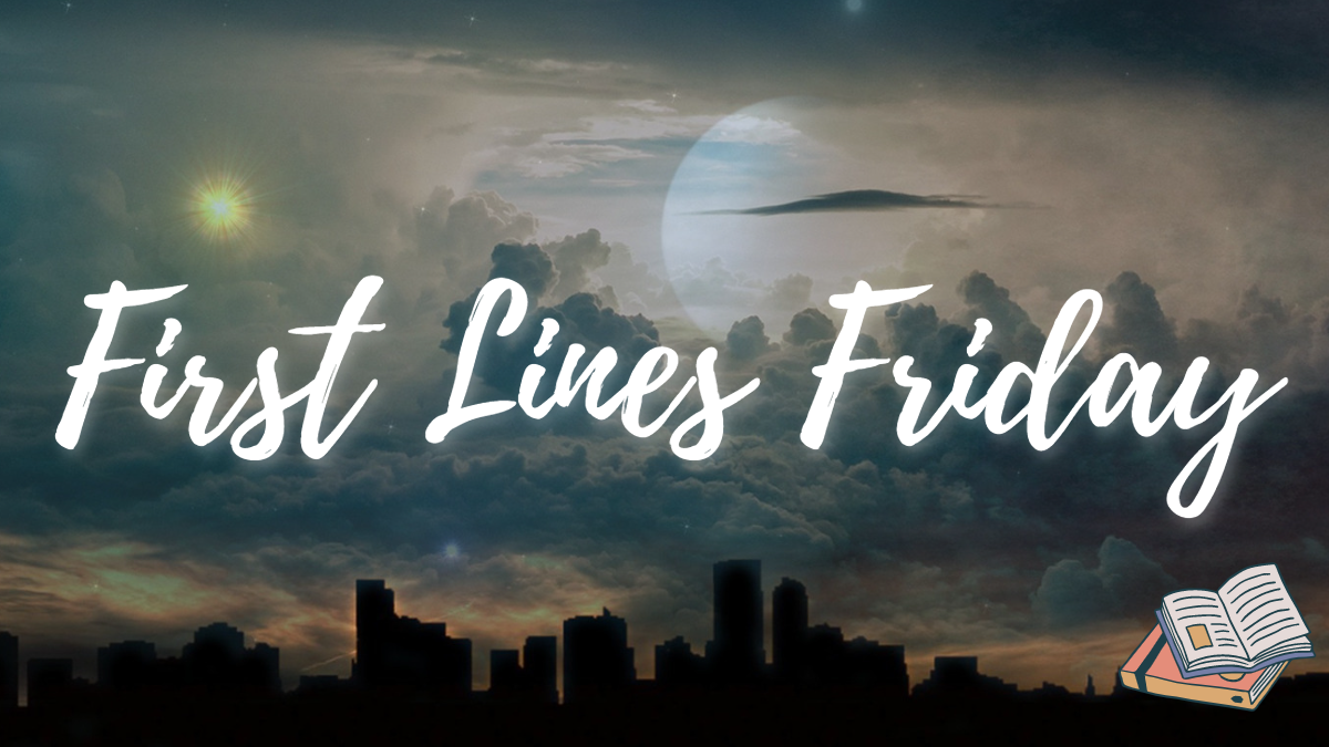 First Lines Friday