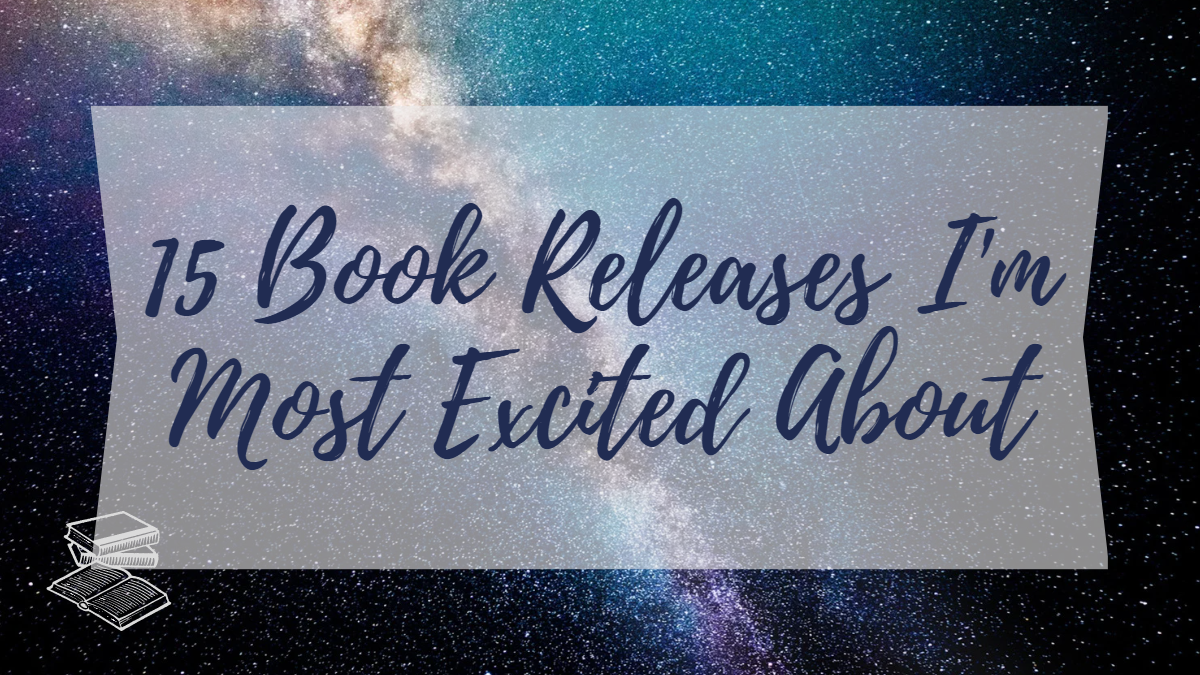 15 Book Releases I’m Most Excited About