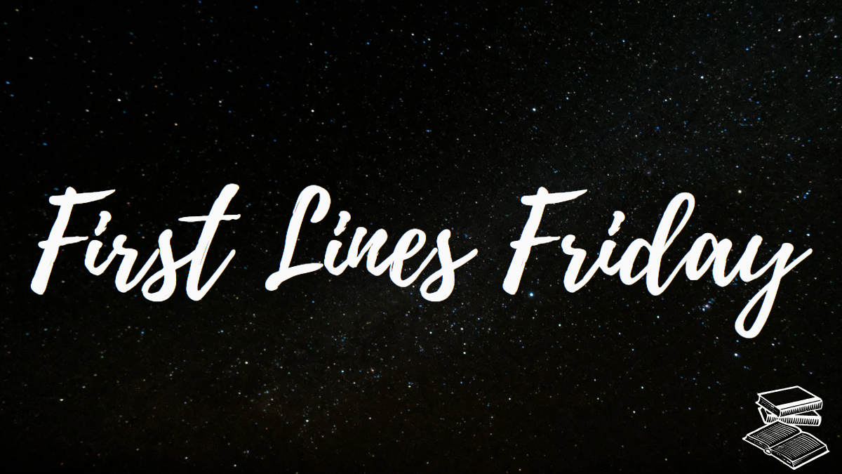 First Lines Fridays || 24/02/2023