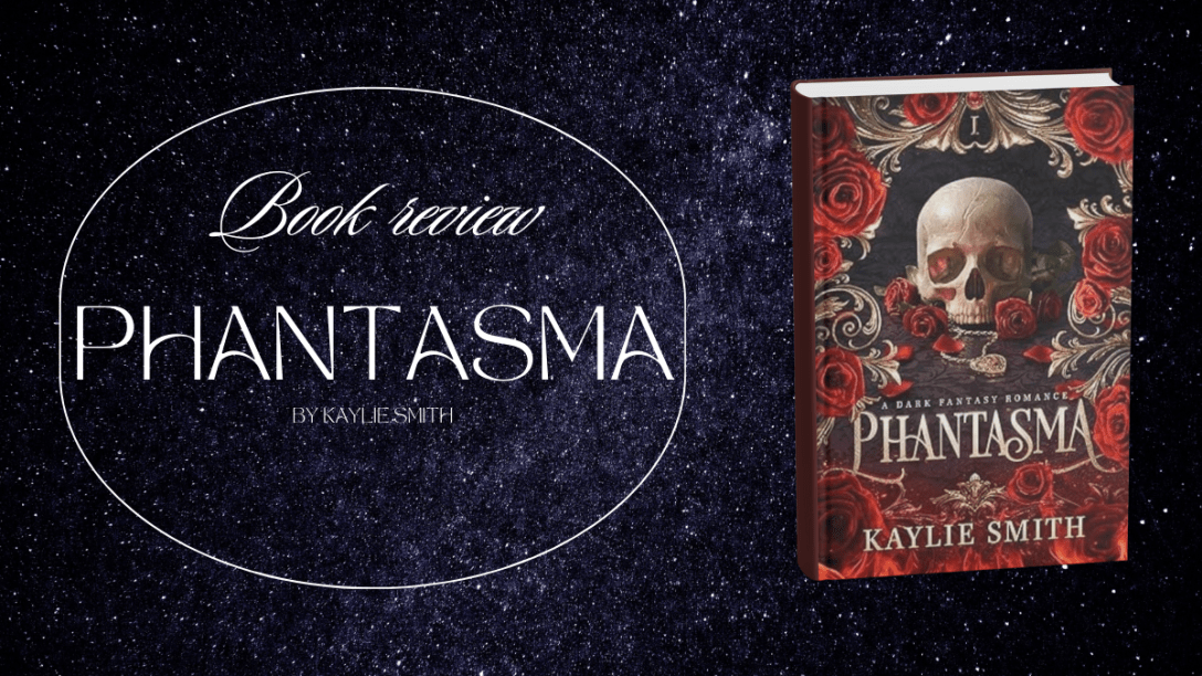 Book Review: Phantasma by Kaylie Smith banner