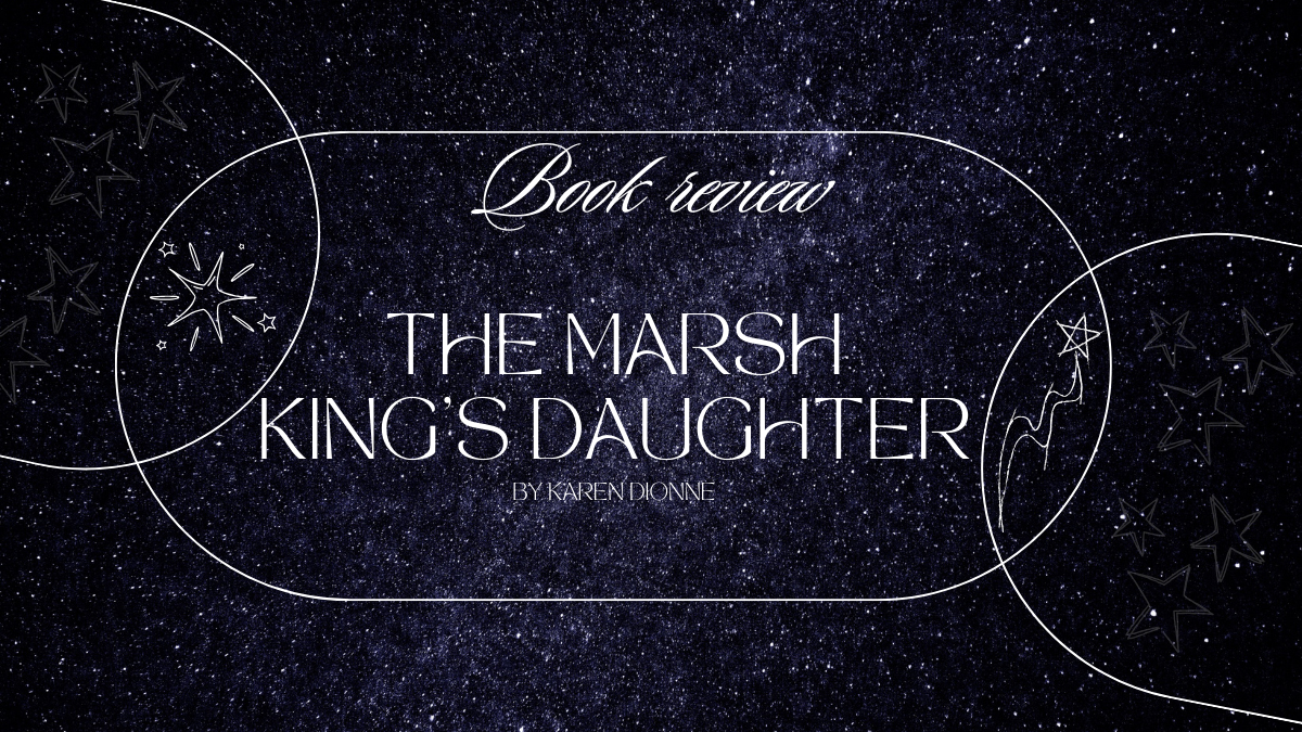 Book Review: The Marsh King’s Daughter by Karen Dionne