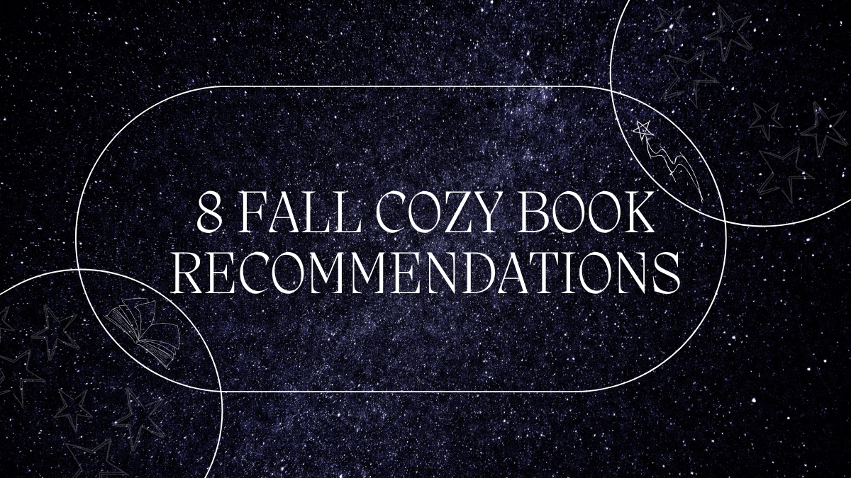 8 Fall Cozy Book recommendations