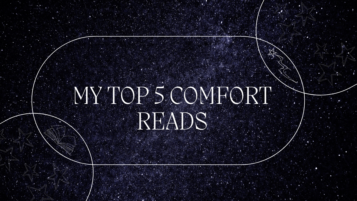 My Top 5 Comfort Reads